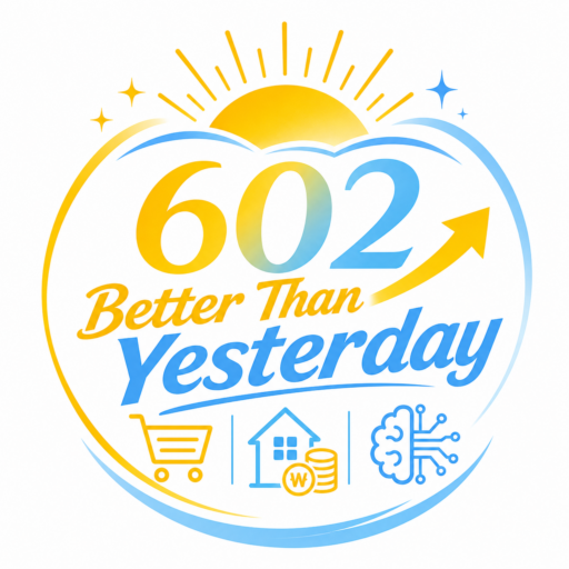 602의 Better than Yesterday